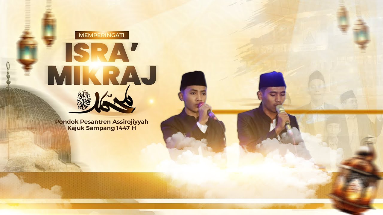 Tartilul Qur'an || Memperingati Isra' Mikroj 1447 H\ 2026 M || Pondok Pesantren Assirojiyyah