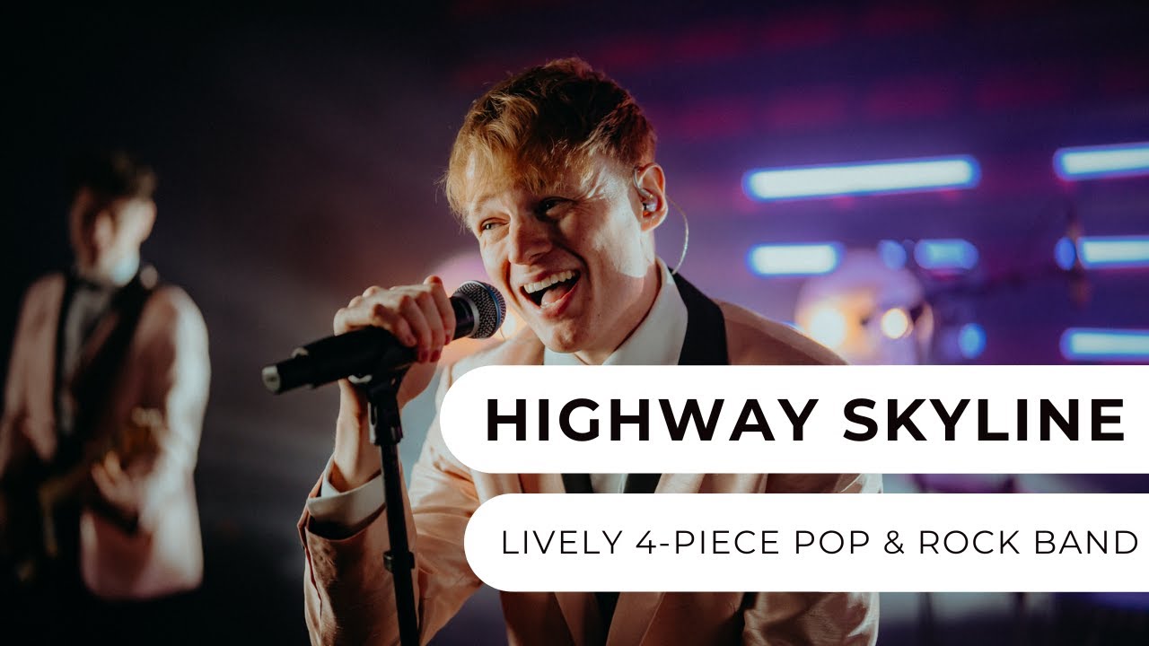 Highway Skyline - Lively 4-Piece Pop & Rock Band - Entertainment Nation