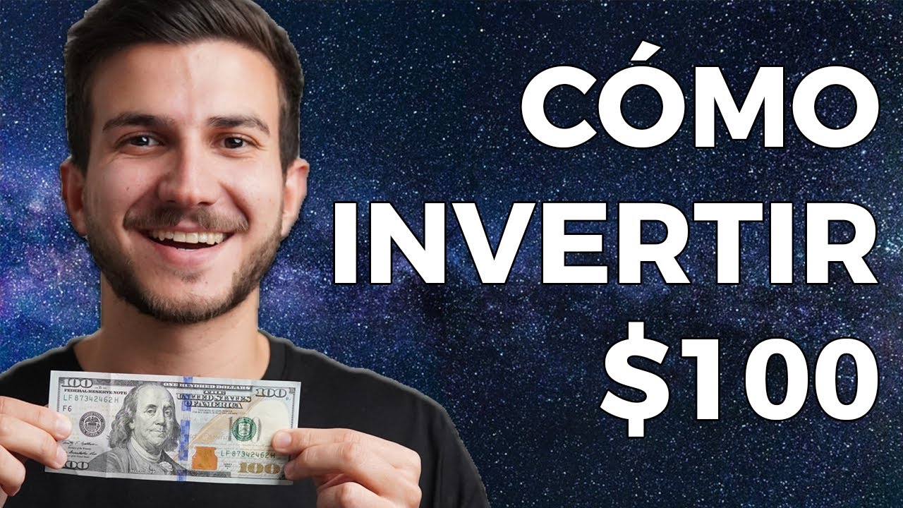 CÓMO INVERTIR $100 | 5 IDEAS DE INVERSION PARA PRINCIPIANTES