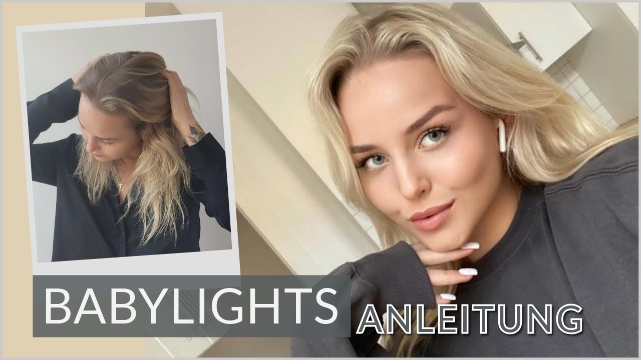 Blonde BABYLIGHTS STRÄHNEN 👱‍♀️TUTORIAL - Schritt für Schritt feine Foliensträhnen machen |
