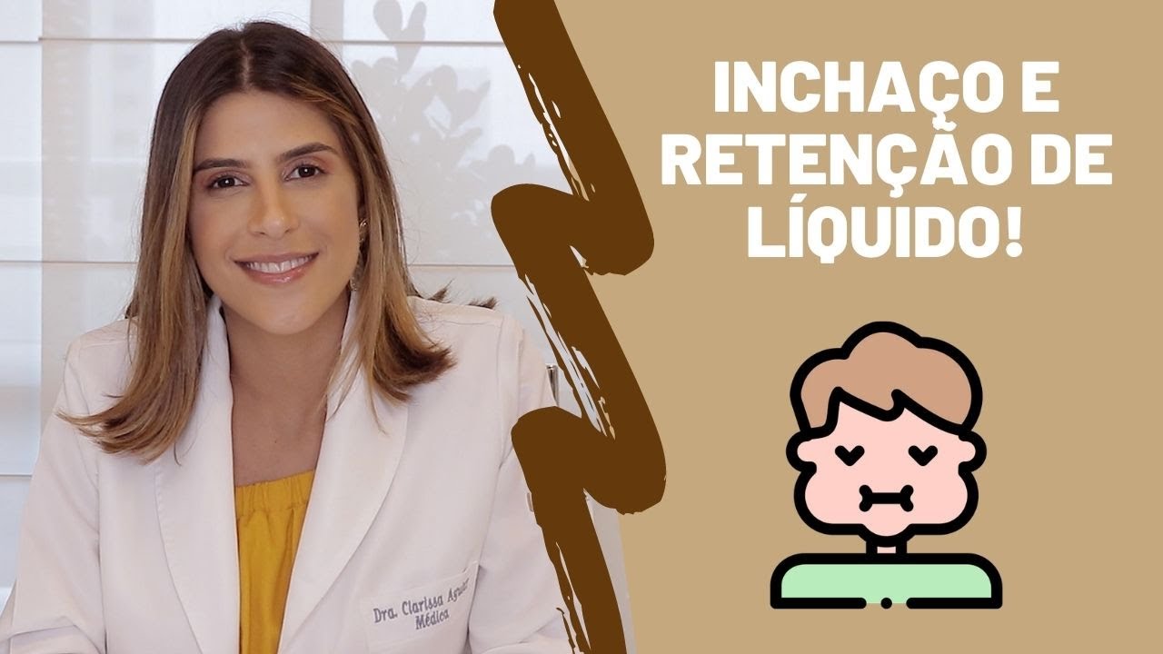 Inchaço e Retenção de líquido