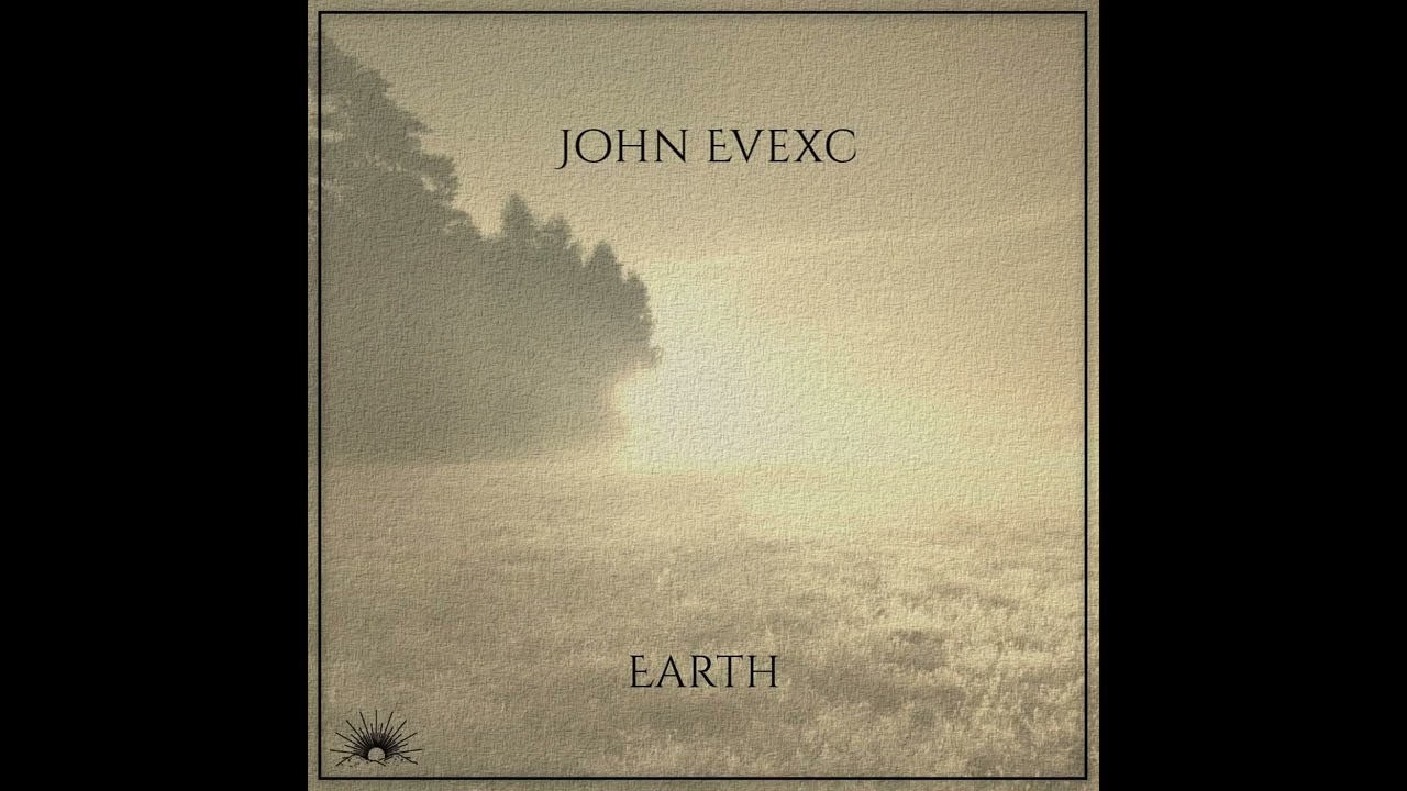 John Evexc - Earth