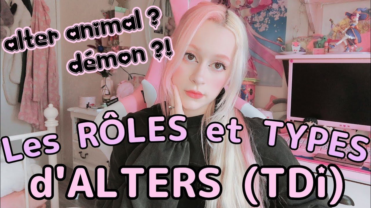 RÔLES & TYPES d'ALTERS : alter DÉMON ?! ANIMAL ? Trouble Dissociatif de l'Identité