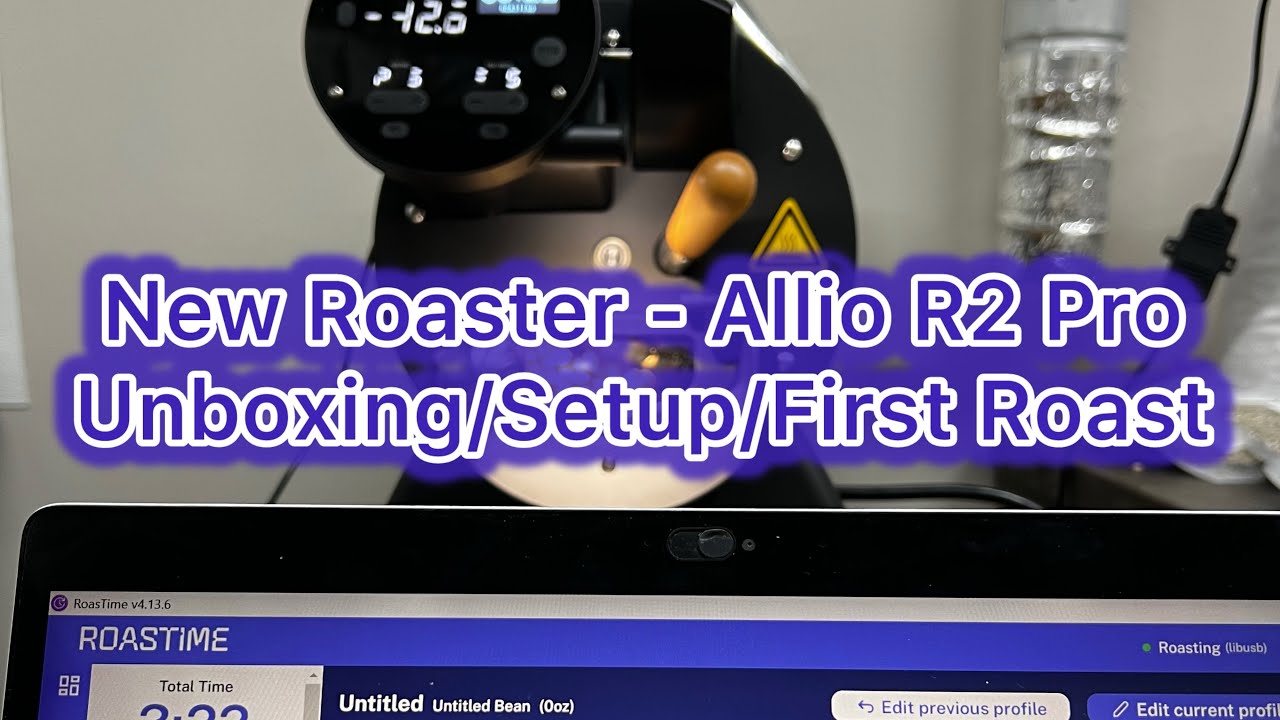 Allio Bullet Roaster - R2 Pro - Unboxing, Setup, and First Roast!!!
