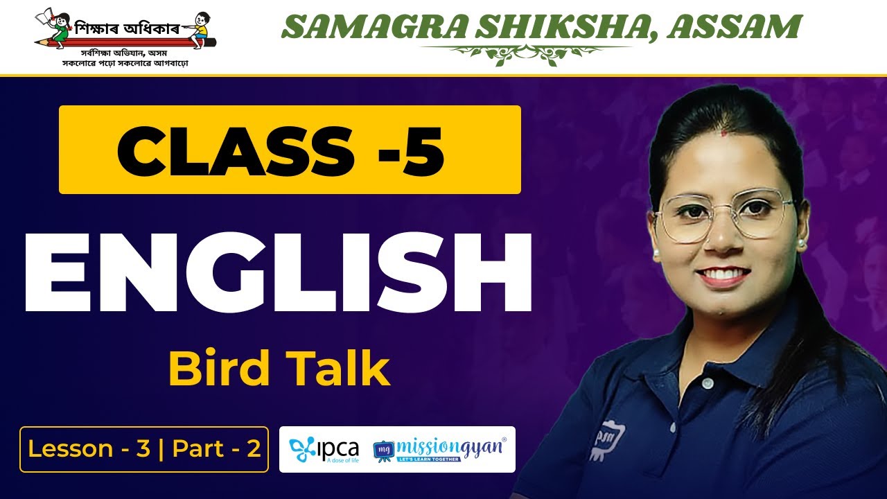 Ekaksha Assam | Class - 5 | English | lesson 3 | Bird Talk | Part - 2