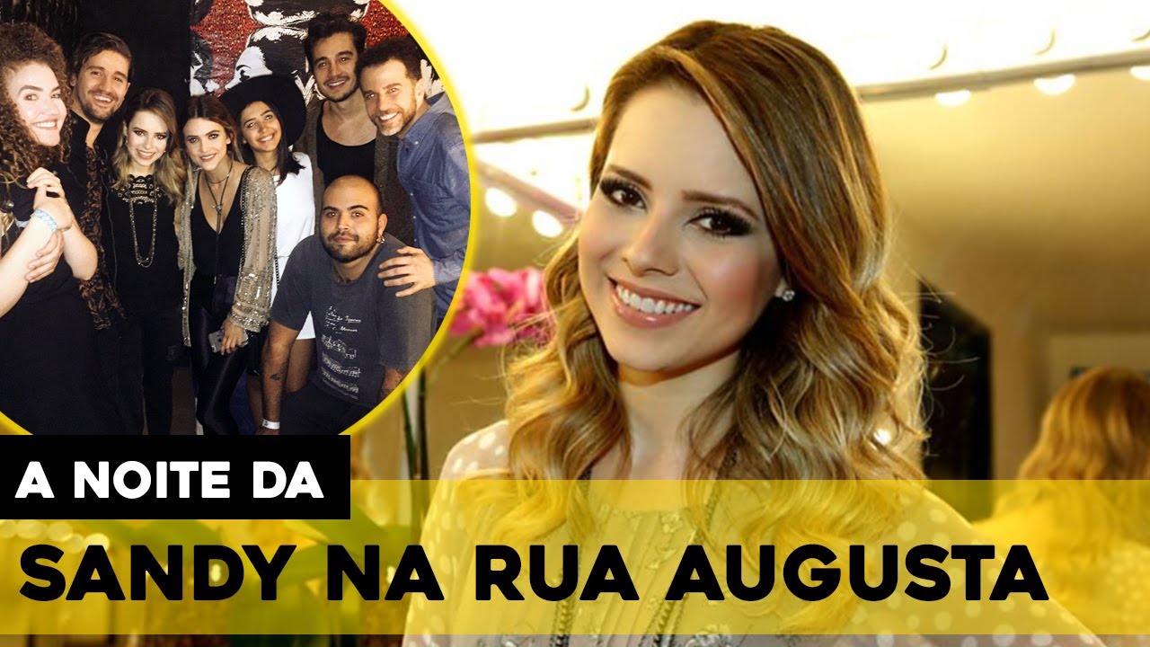 SANDY NA RUA AUGUSTA: A NOITE SURPREENDENTE EM SÃO PAULO