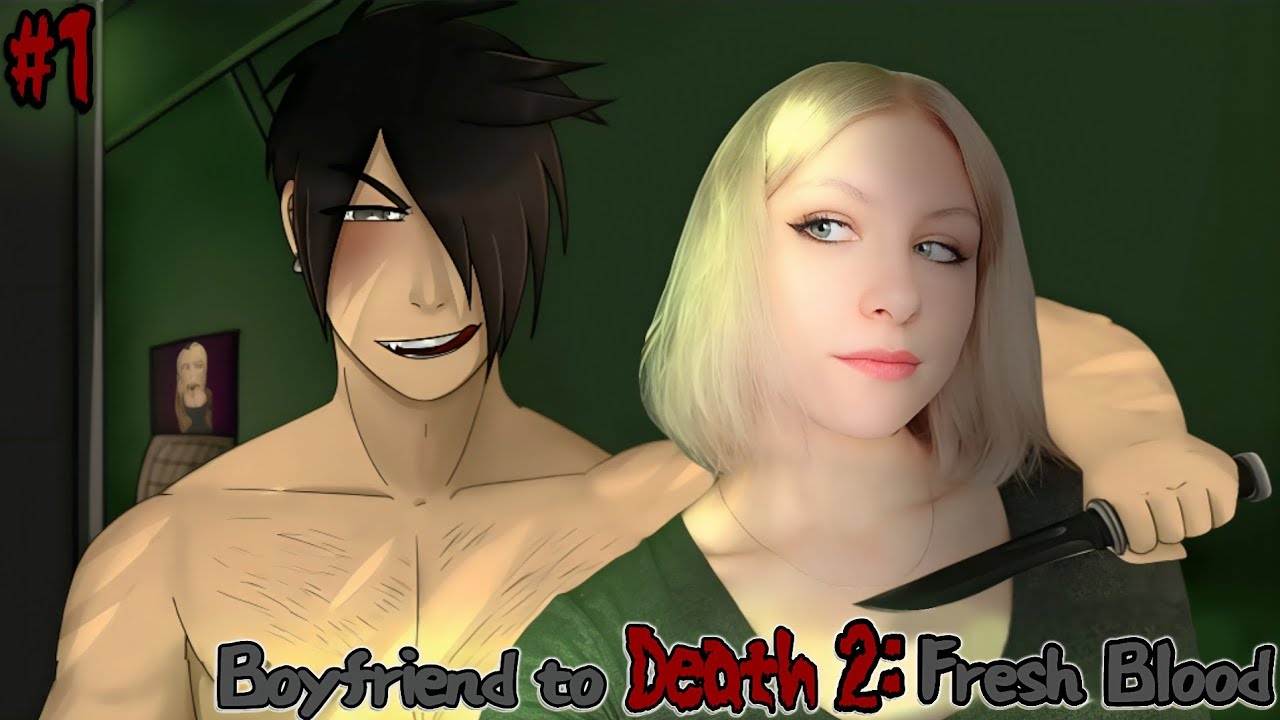 В ПЛЕНУ У ГОПНИКА [ Boyfriend to Death 2: Fresh Blood ] Прохождение #1
