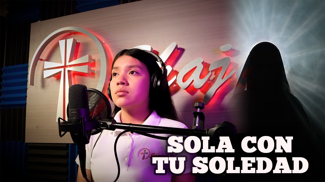 SOLA CON SU SOLEDAD - Canto Mariano.
