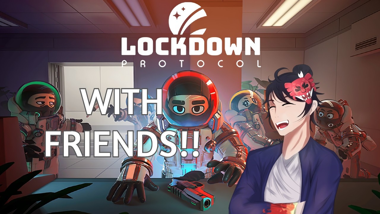 FIRST TIME LOCKDOWN PROTOCOL 👽