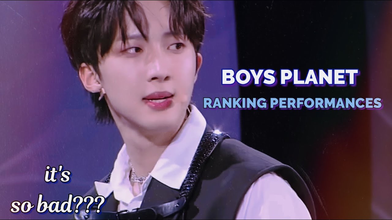 ranking boys planet performances (star level test)