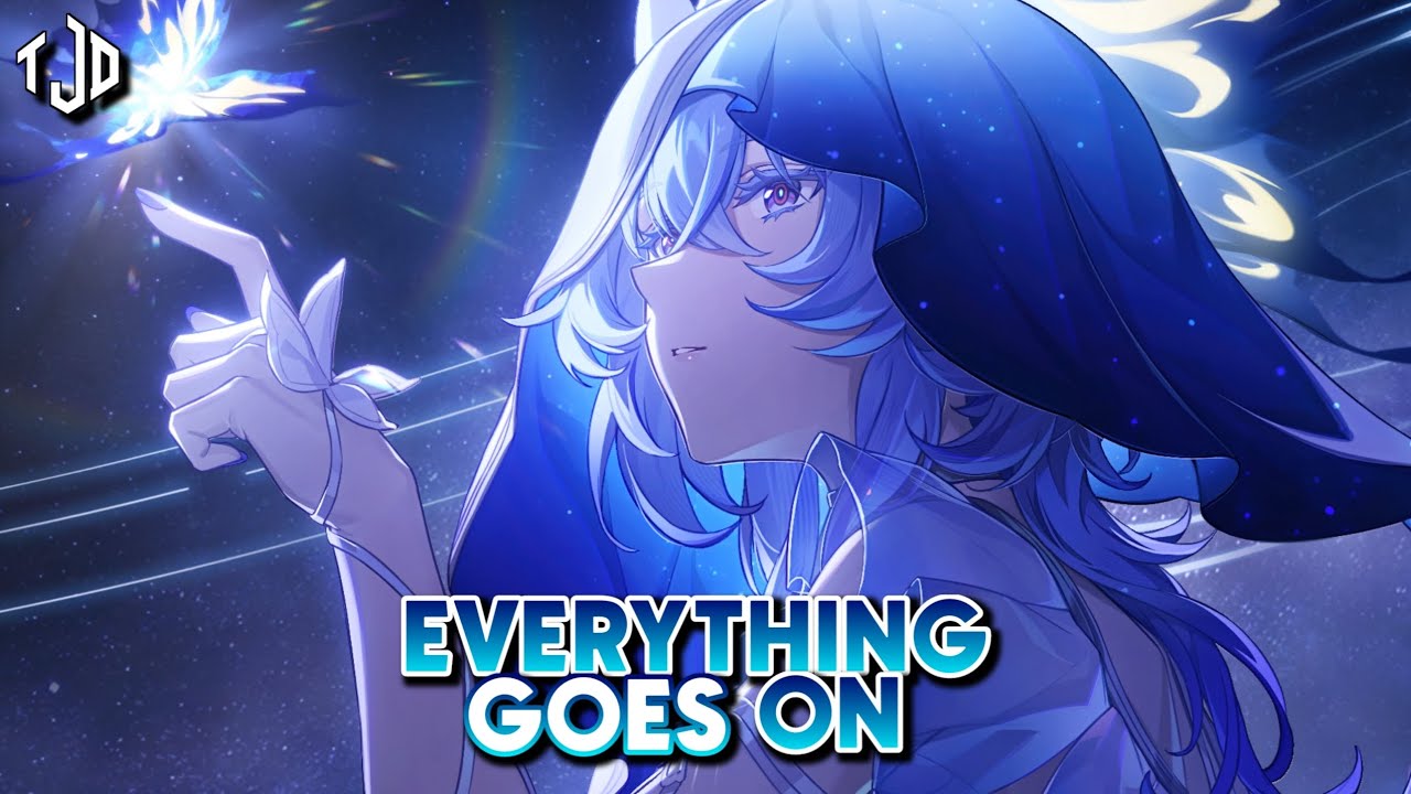 Nightcore - Everything Goes On (Lyrics)