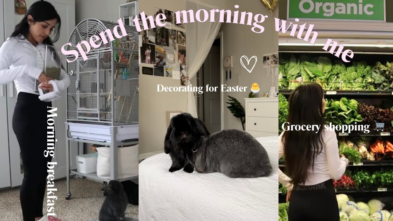 Spend the morning with me and my bunnies 🐰☀️| Grocery shopping, decorating for easter