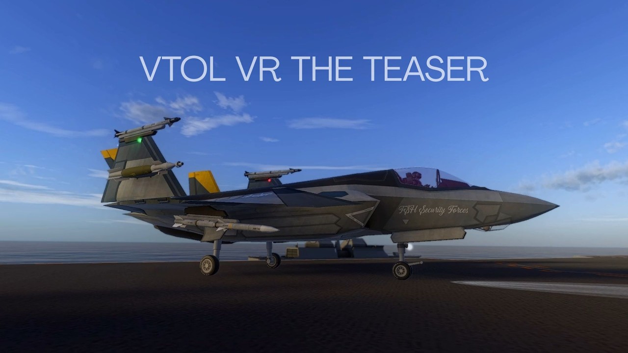 VTOL VR Teaser Test