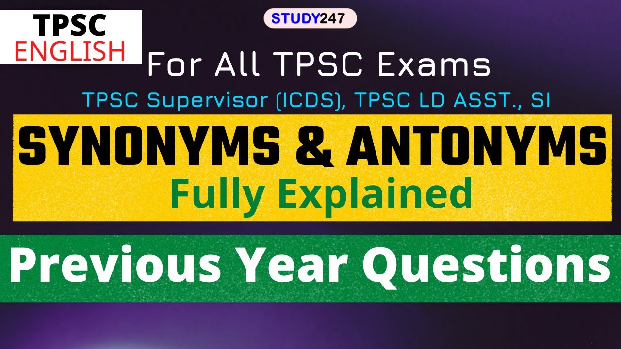 Synonyms & Antonyms | TPSC Previous year question paper | TPSC English Class | @STUDY247R