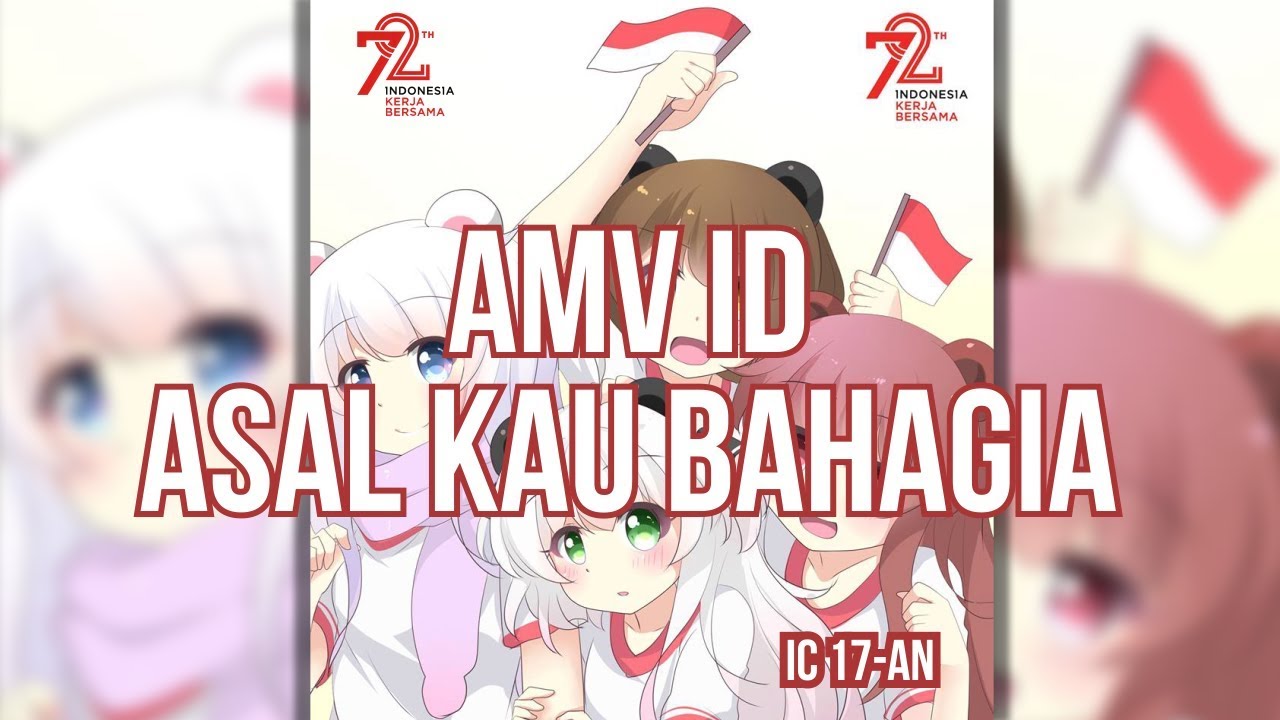 [AMV] Asal Kau Bahagia | AMV Indonesia