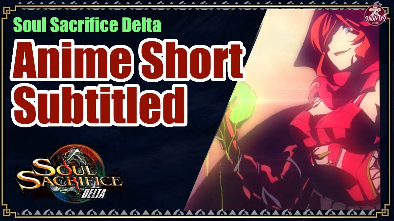 Soul Sacrifice Delta | Anime short subtitled