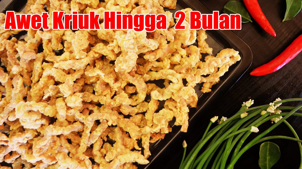 Keripik Usus Renyah Tidak Alot + Tips Trik