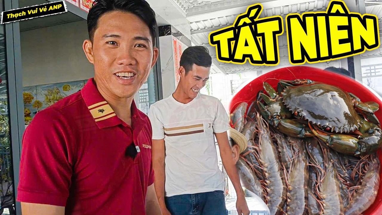 Mời Anh Em Team Anh Ngư Phủ Tới Nhà Ăn Tất Niên Đơn Giản - Thạch Vui Vẻ ANP