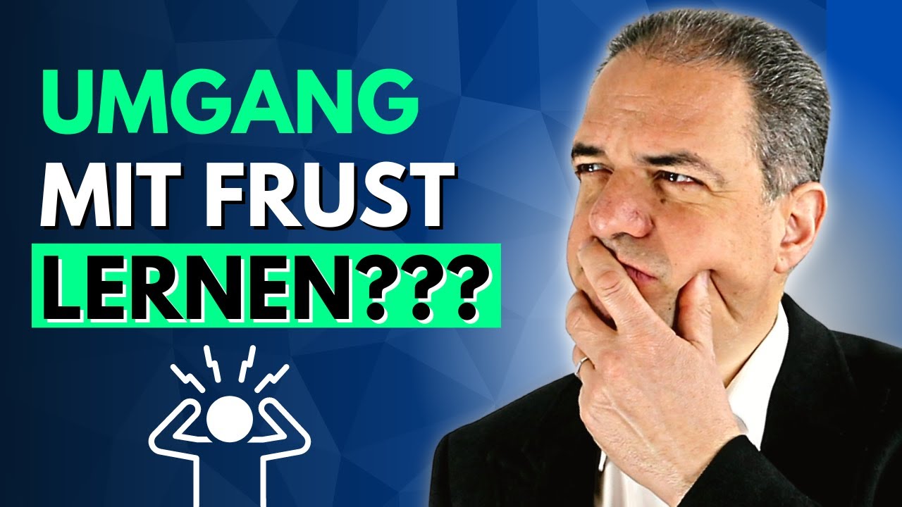 Wie Sie Ihre Frustrationstoleranz in 5 Schritten erhöhen 💡