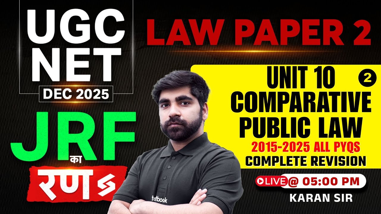 UGC NET Law Paper 2 | UGC NET Law Unit 10 | Comparative Public Law UGC NET PYQs By Karan Sir #2