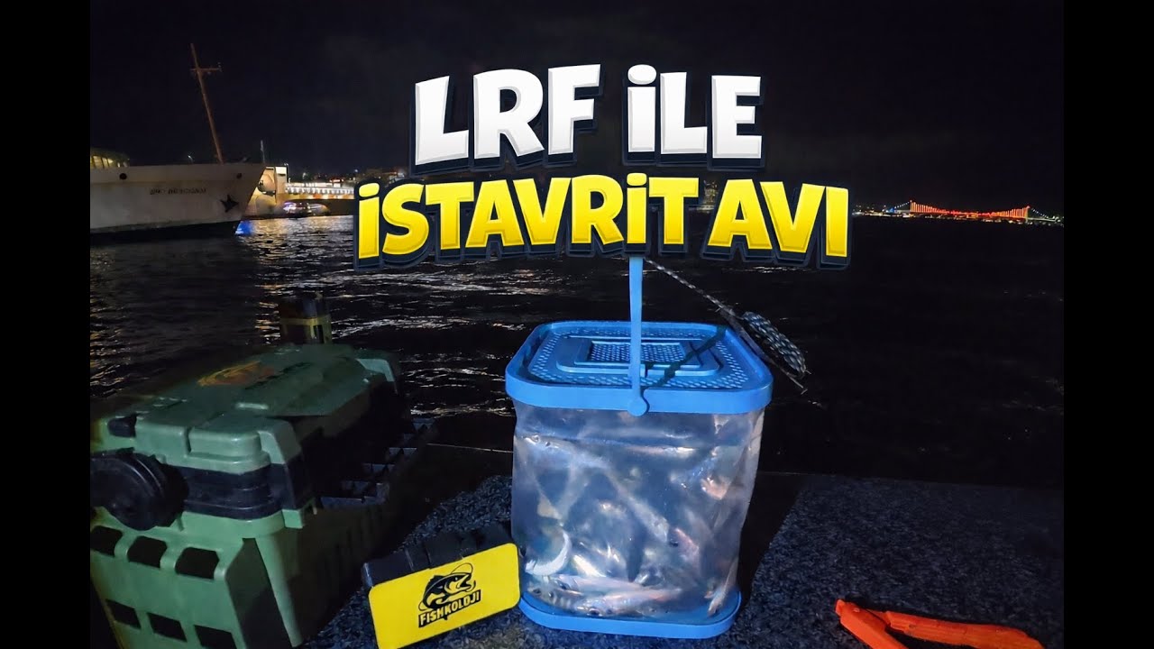 LRF ile Balık Avı / LRF İstavrit Avı EMİNÖNÜ