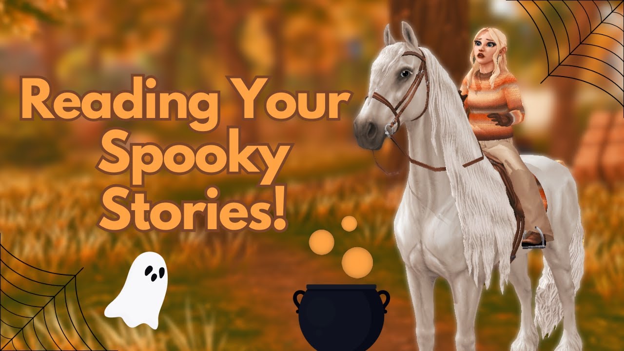 Reading Your Spooky Stories! || Star Stable Storytime