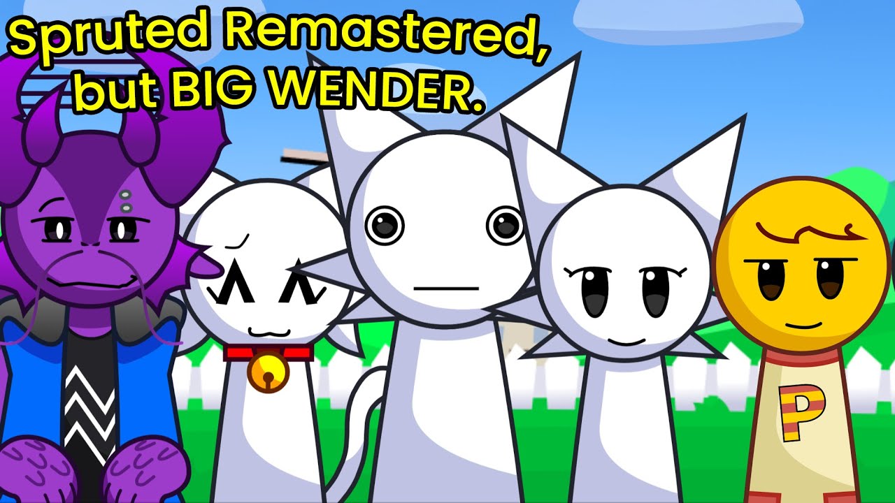 Sprunki Spruted Remastered, but BIG WENDER.