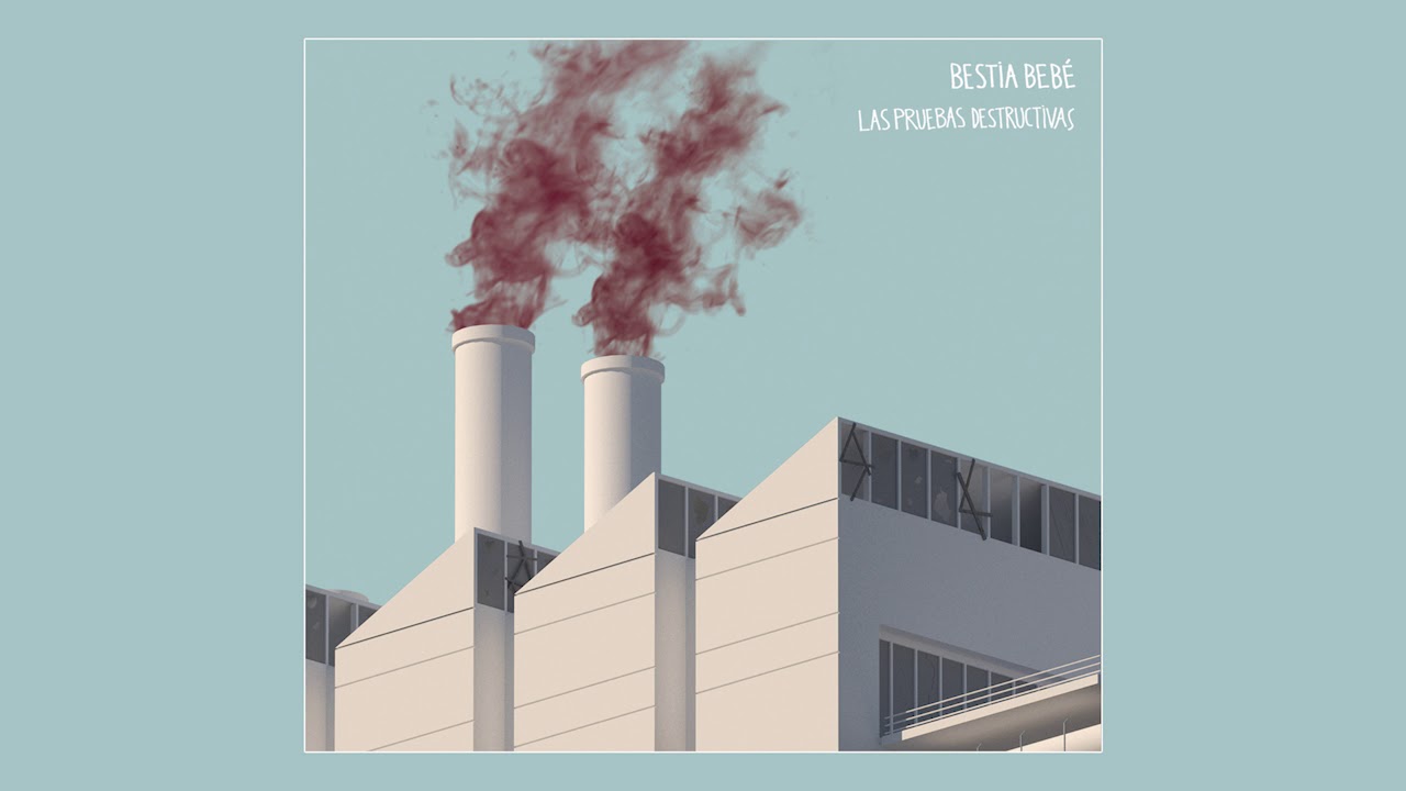 Bestia Bebé - Las Pruebas Destructivas (Full Album)