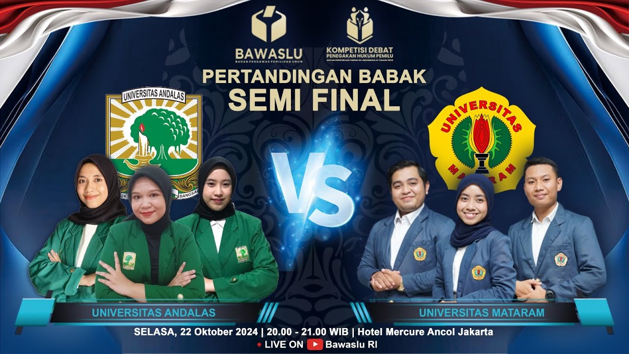 1. BABAK SEMIFINAL 1 – UNIVERSITAS ANDALAS VS UNIVERSITAS MATARAM