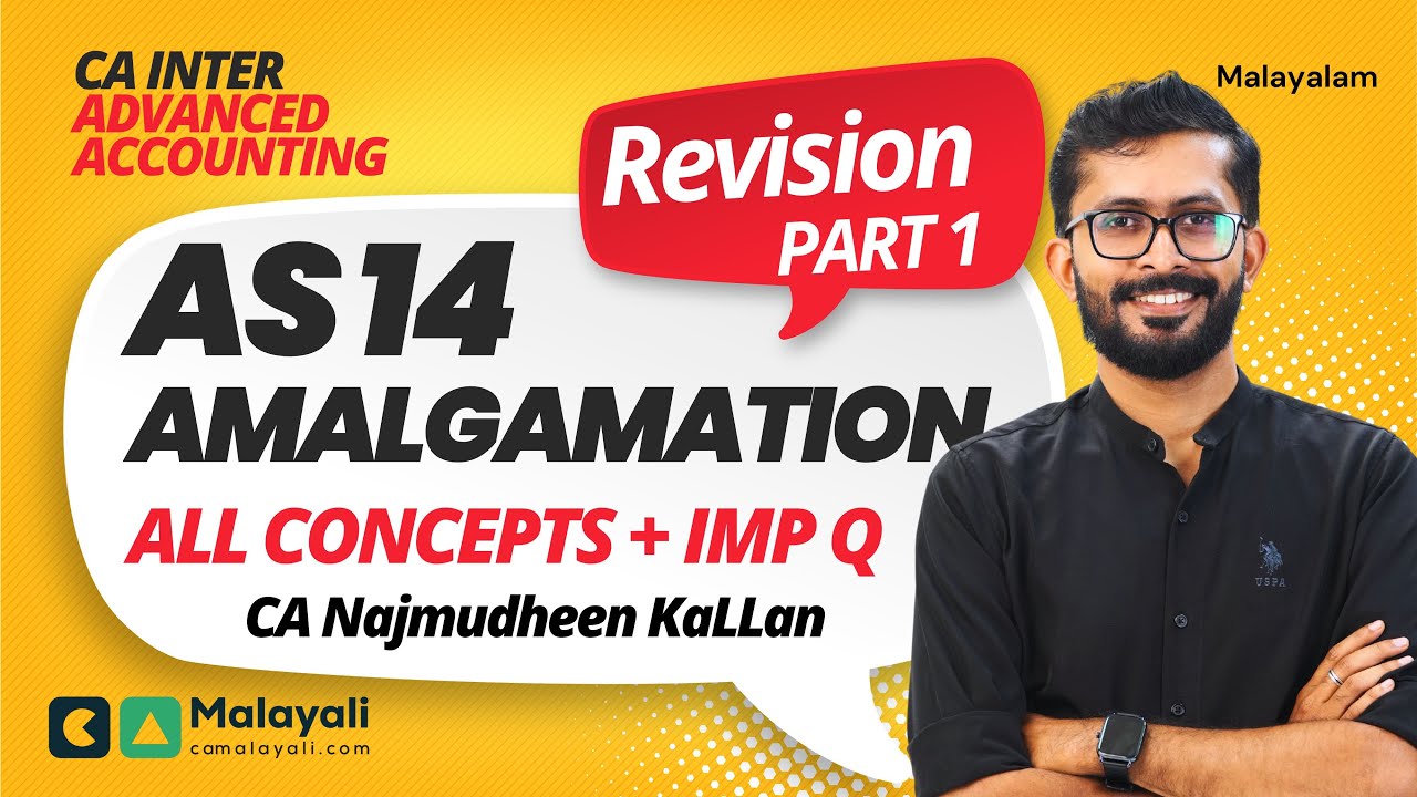 Amalgamation Revision | AS 14 | Concepts + All IMP Q | CA Inter Jan 26| CA Najmudheen KaLLan