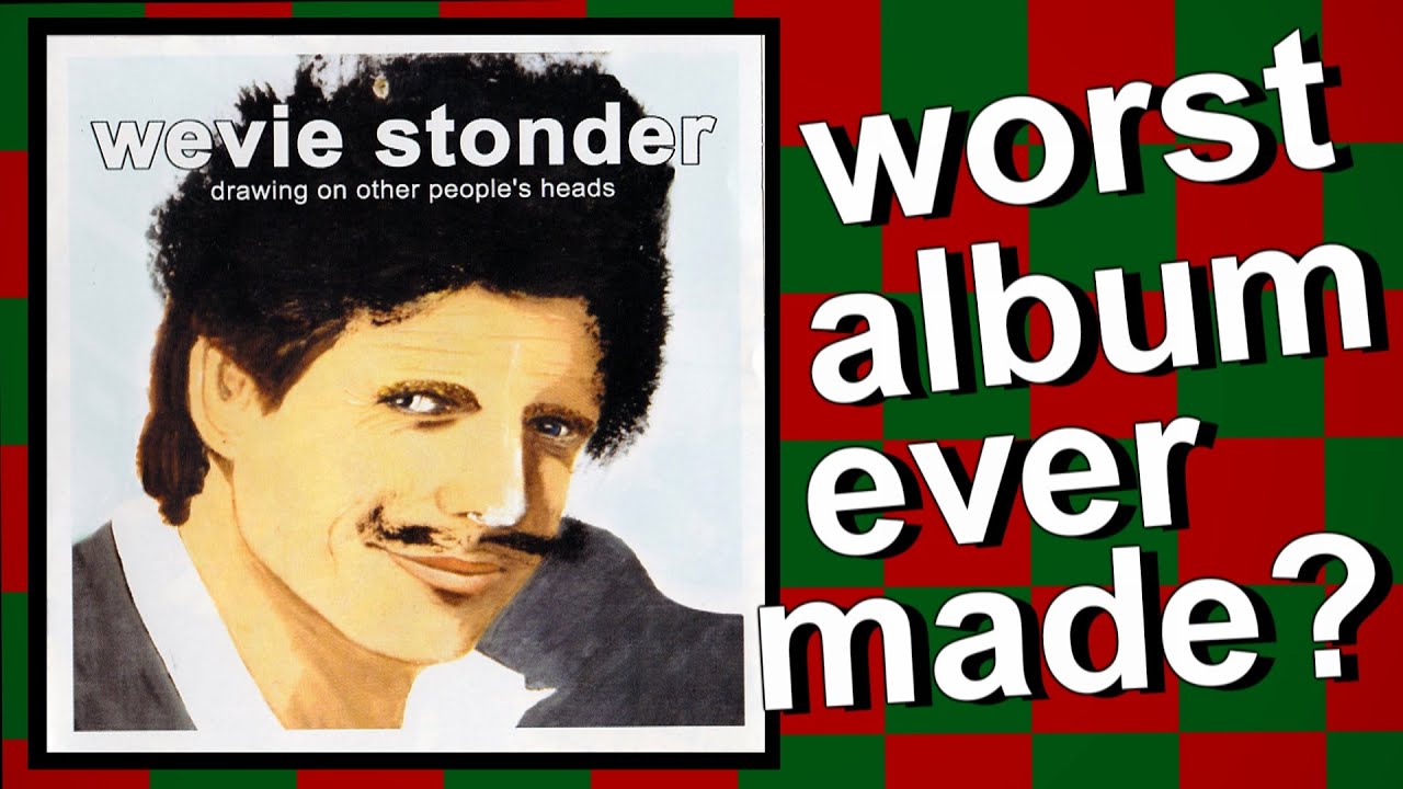 Wevie Stonder's Drawing on Other People's Heads - Worst Album Ever Made? Feat. Glumburger