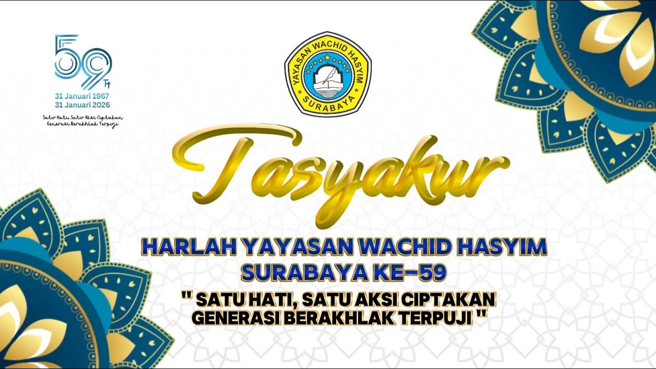 TASYAKUR HARLAH KE-59 YAYASAN WACHID HASYIM SURABAYA 