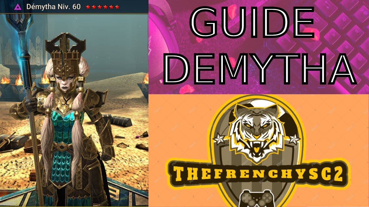 GUIDE DEMYTHA, STUFF ET MAITRISE EPIQUE TOP TIER RAID SHADOW LEGENDS