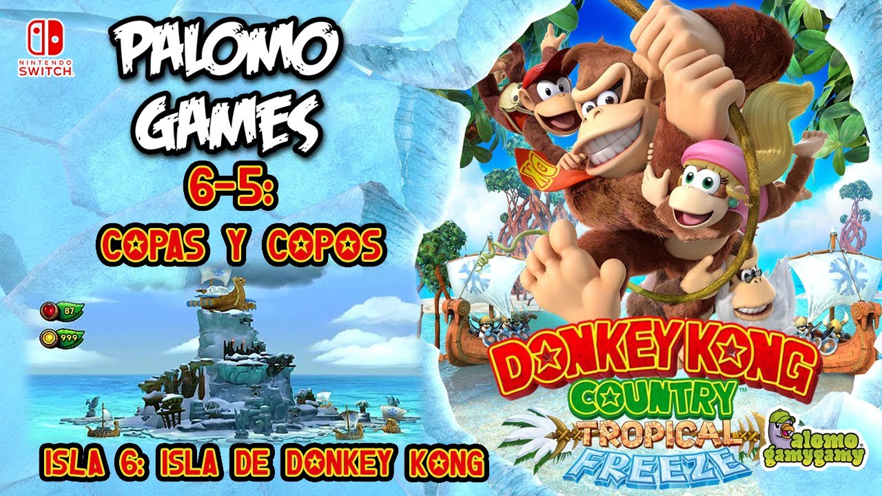 DKC: Tropical Freeze / 6.5: COPAS Y COPOS / FULL