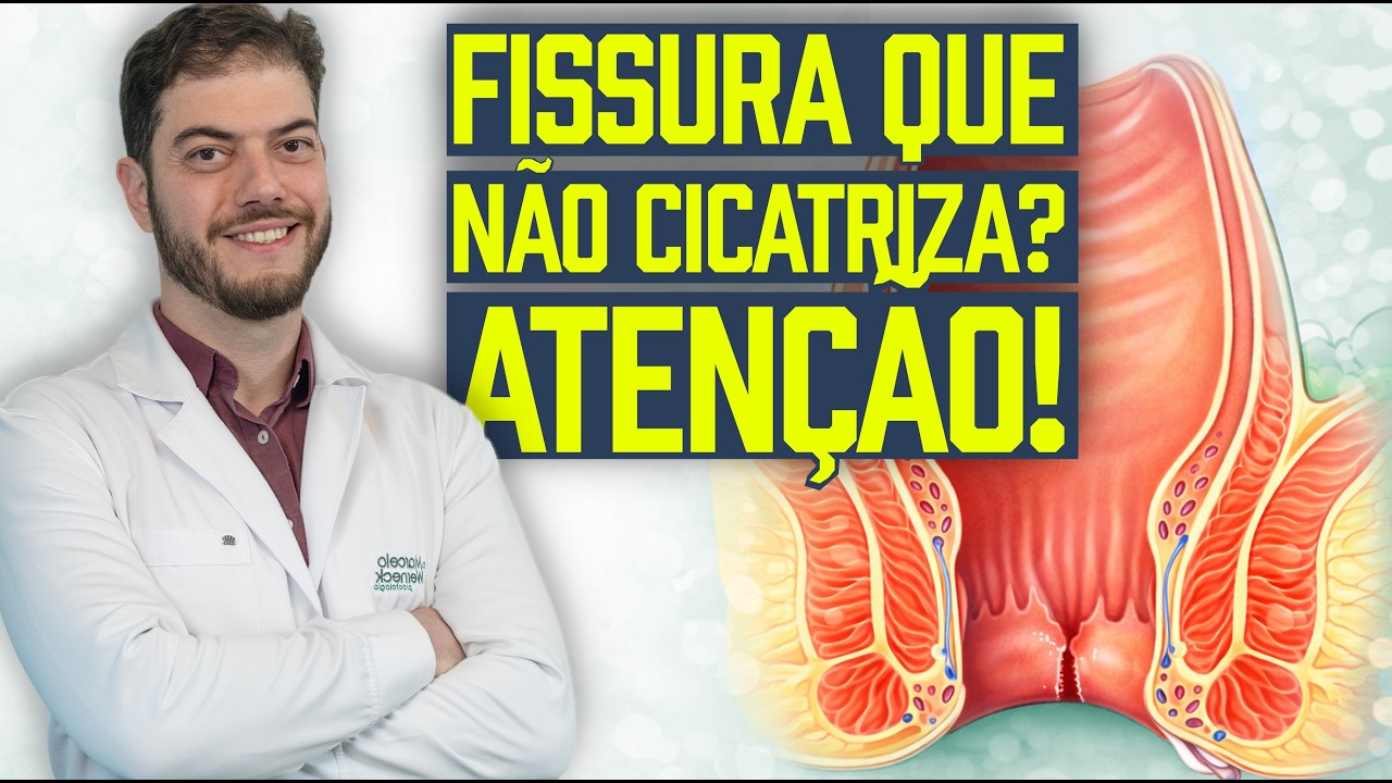 Fissura Anal: Quando é Normal e Quando Pode Ser Doença Grave