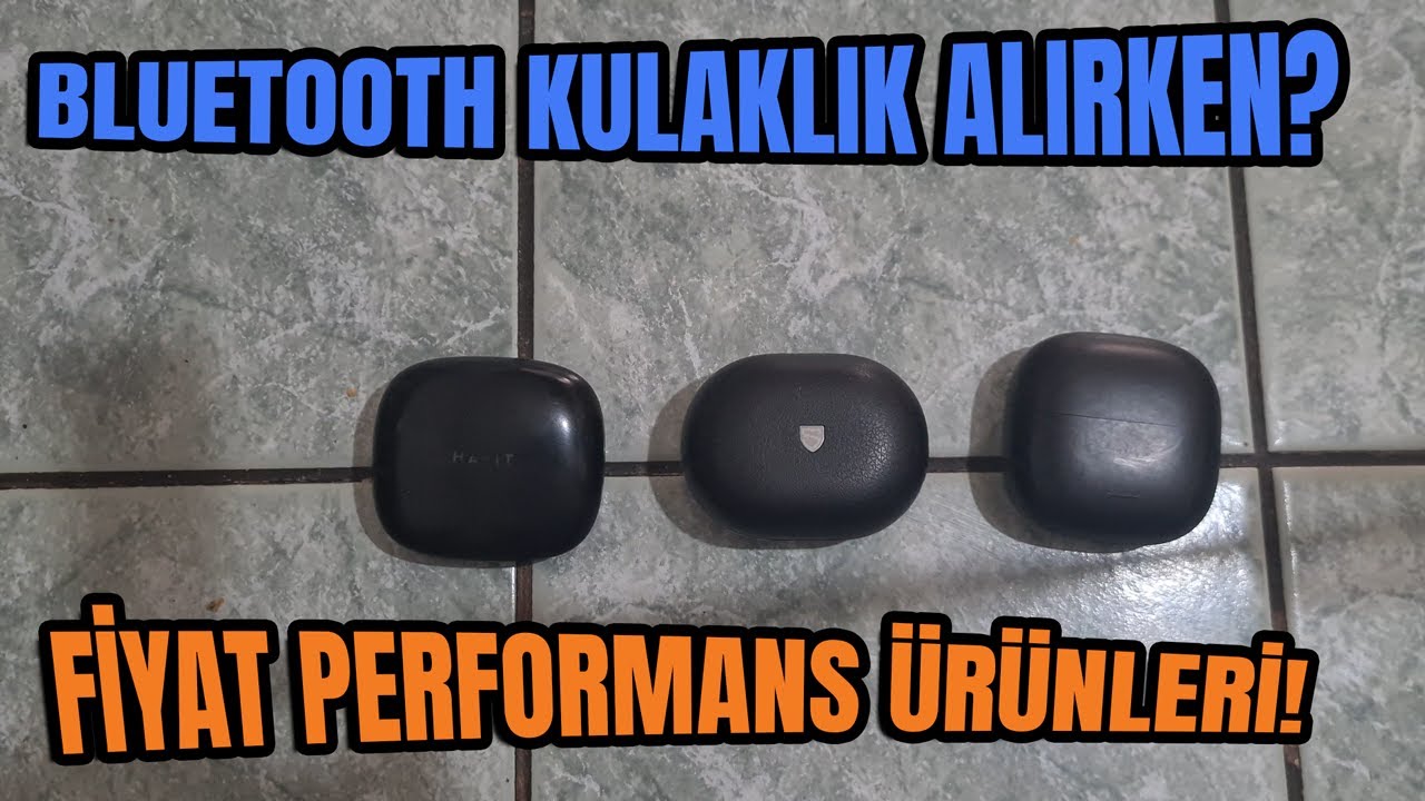 Bluetooth Kulaklık Seçerken Nelere Dikkat Et? 3 Model Analizi!