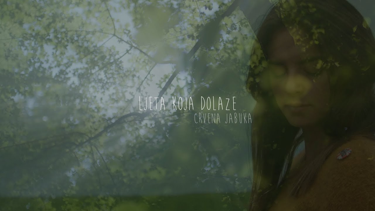 Crvena jabuka - Ljeta koja dolaze (Official lyric video)