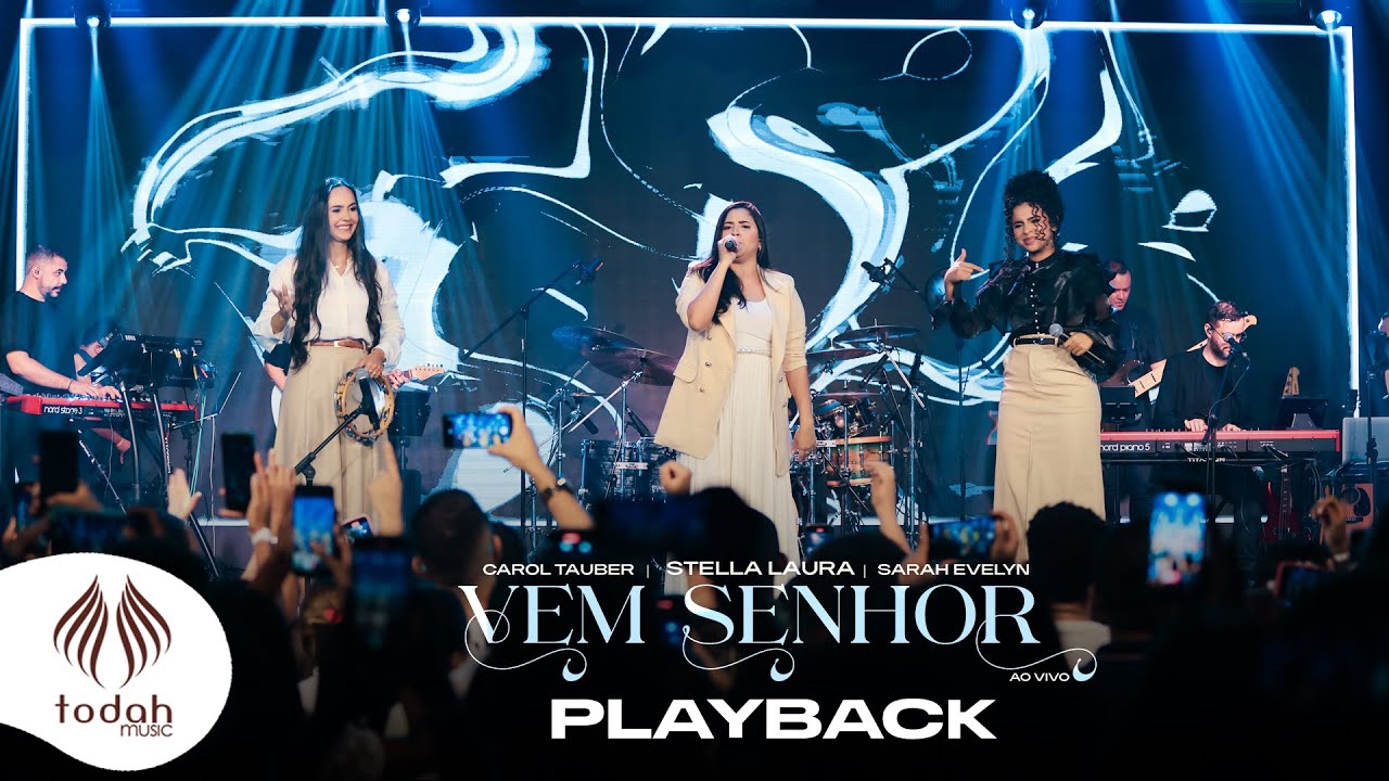 Stella Laura, Sarah Evelyn e Carol Tauber | Vem Senhor [Playback com Letra]