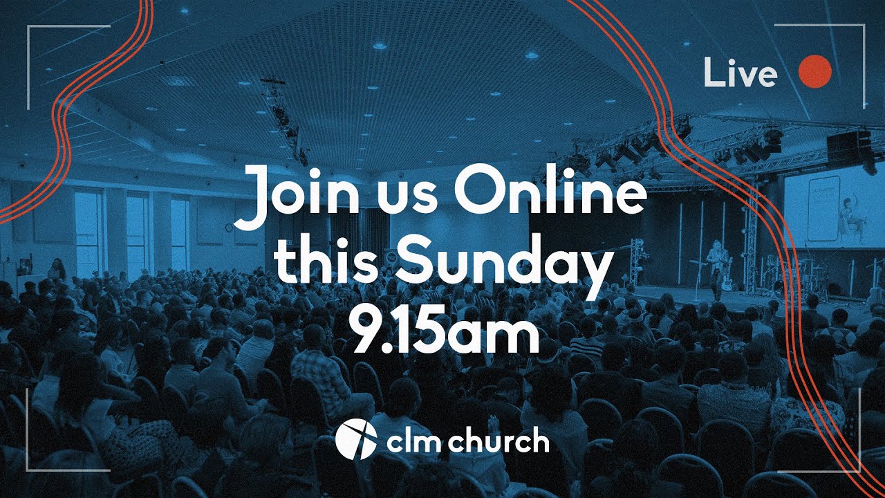 CLM Church Live Stream | Sunday 10 August 2025