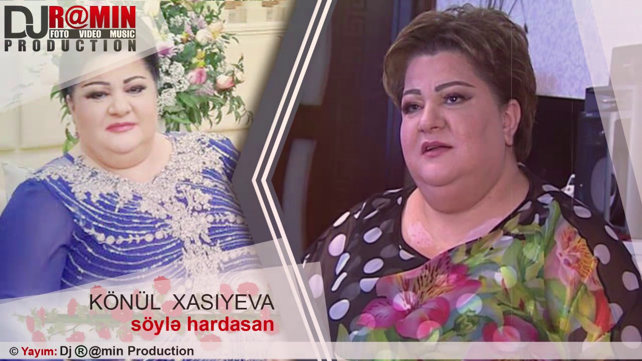 Konul Xasiyeva | Soyle hardasan |ᴴᴰ Dj R@min Production