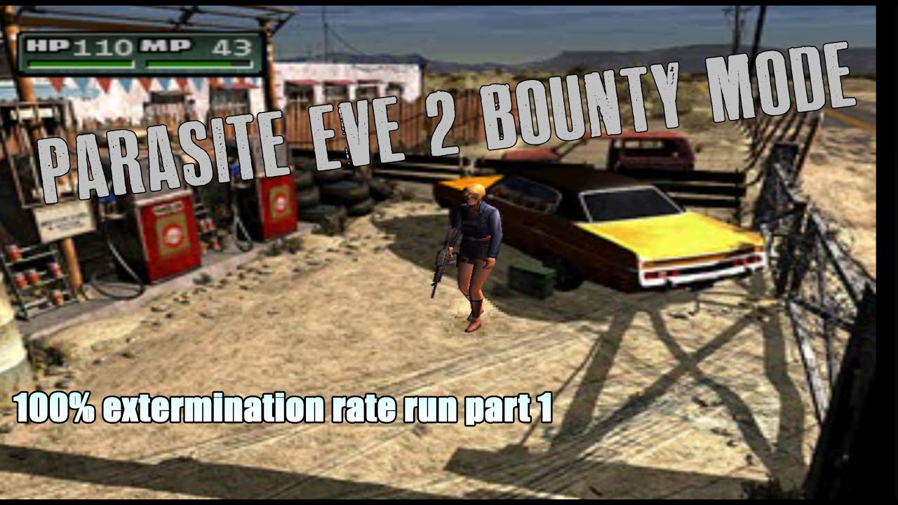 Parasite Eve 2 100% Bounty Mode Full Gameplay Run | Part 1