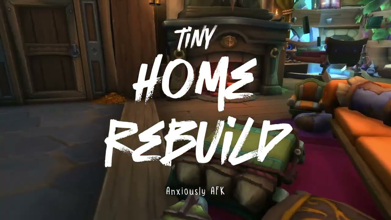 From Tear Down to Tiny Home | A Humble WoW Housing Rebuild