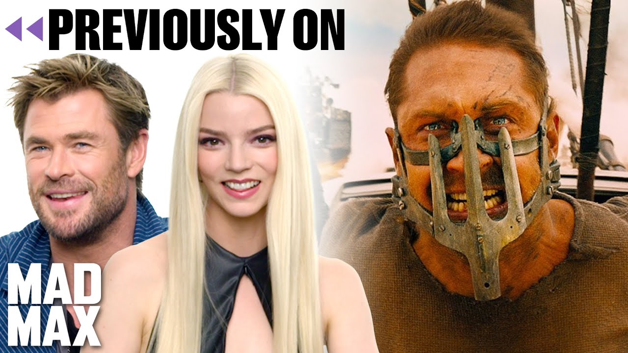 Chris Hemsworth and Anya Taylor-Joy Recap Every 'Mad Max' Movie | Entertainment Weekly
