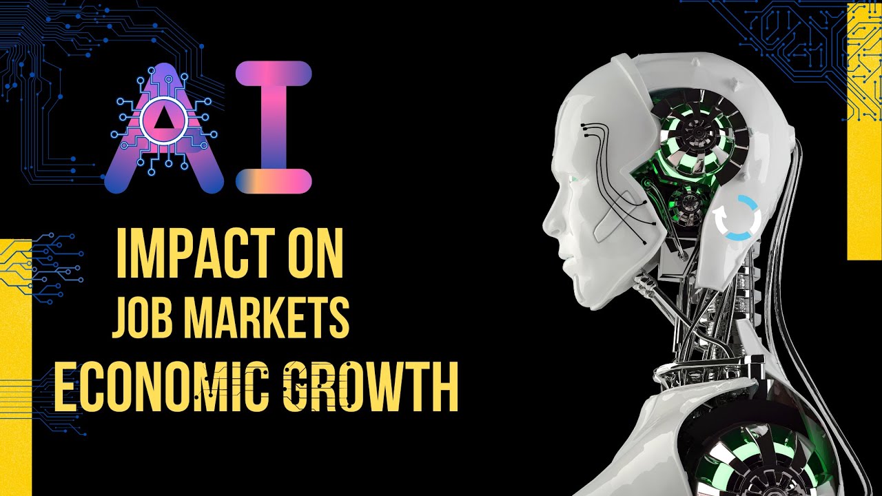 AI and Automation: Impact on Job Markets and Economic Growth