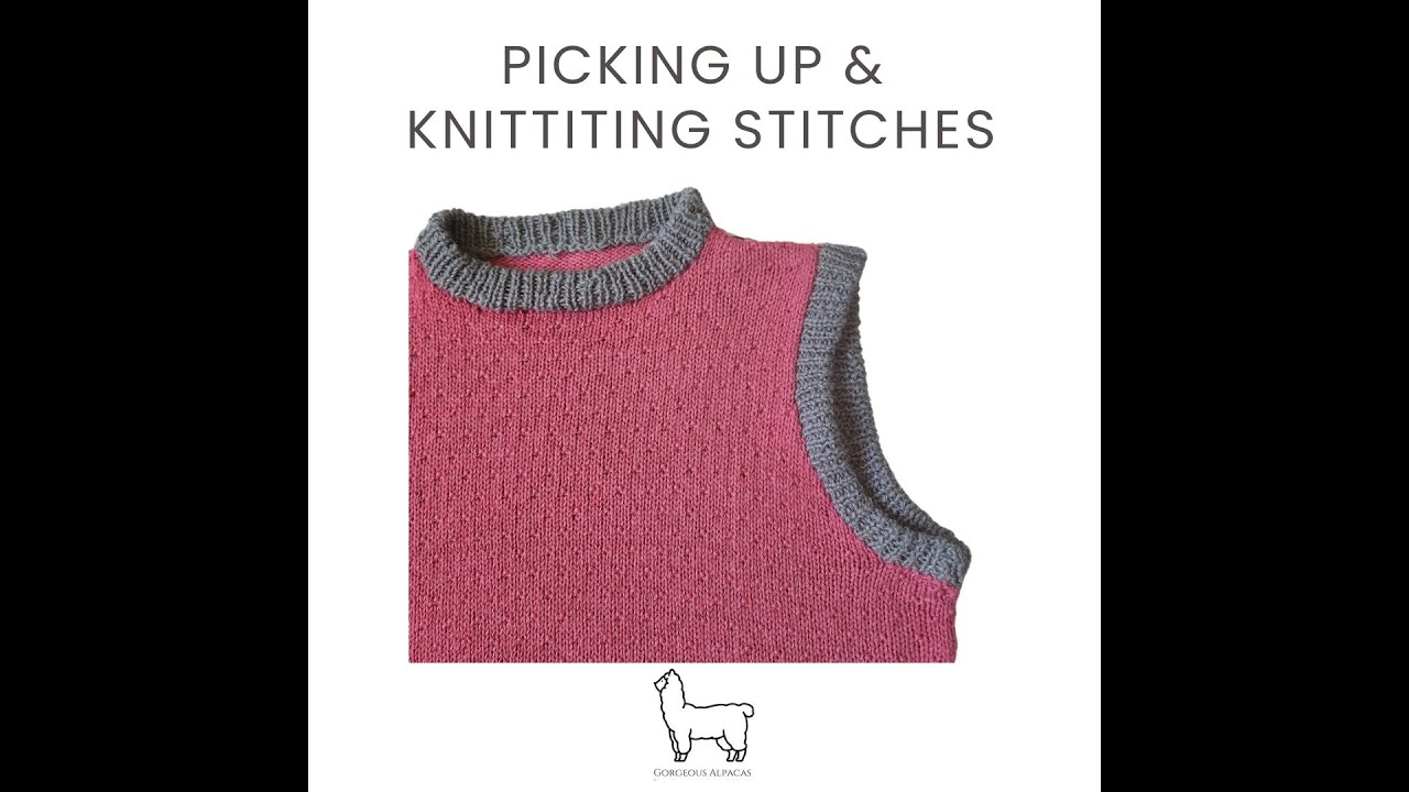 Picking up and knitting stitches round neck edge and armhole