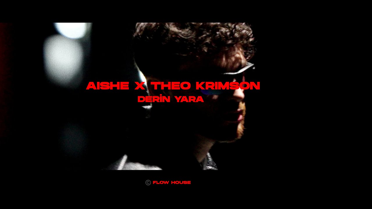 Aishe & Theo Krimson - Derin Yara