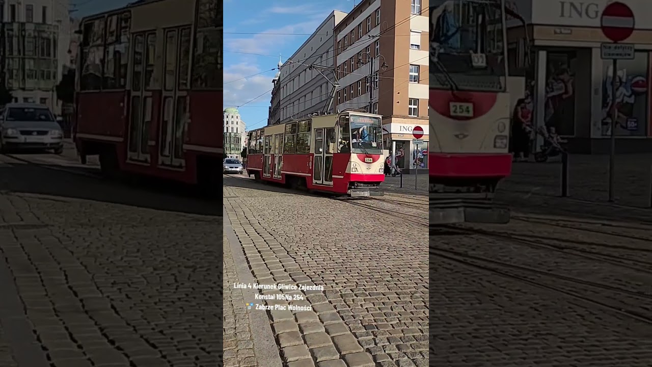 Linia 4 Kierunek Gliwice Zajezdnia Konstal 105Na 254🚏 Zabrze Plac Wolności