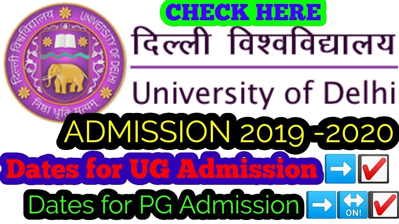 Delhi university (DU) Admission for UG & PG 2019 -2020 / DU Form 2019 Know here
