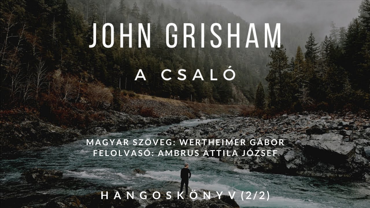 John Grisham: A csaló (Hangoskönyv) [2/2]