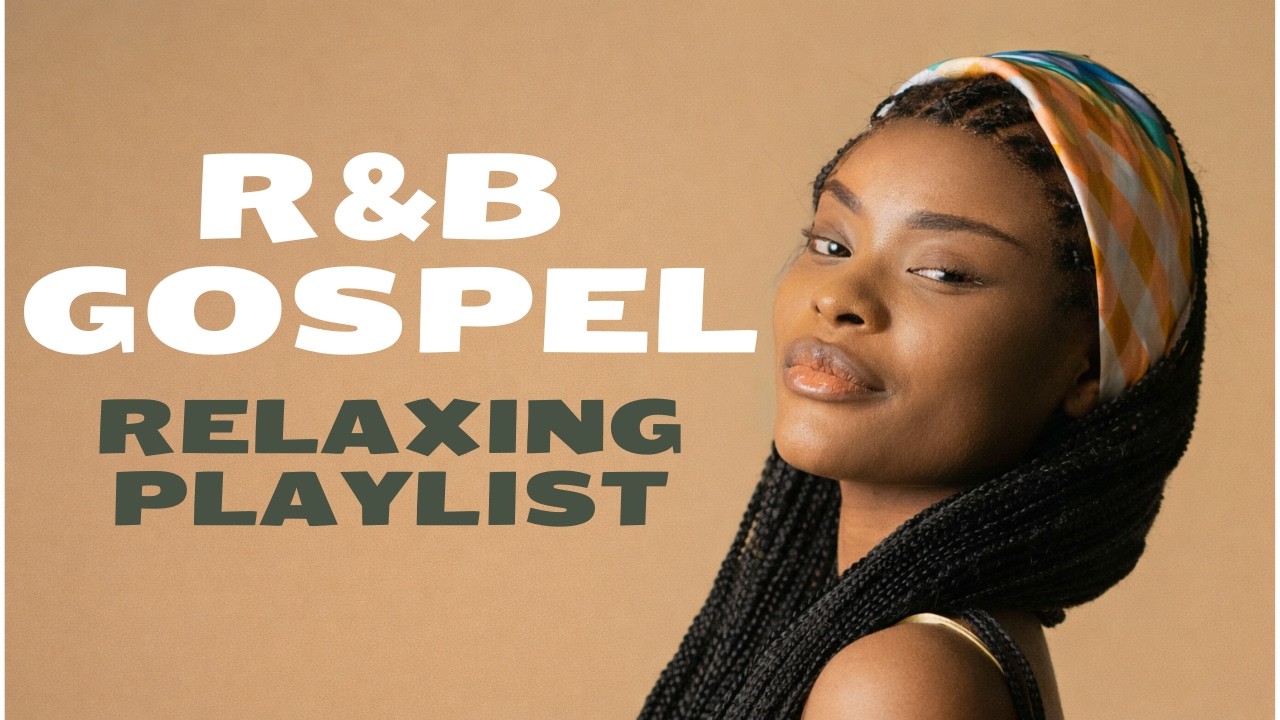 If Bible Verses Were Sung in R&B Style | Relaxing Gospel Worship to Heal Your Soul – Vol. 29